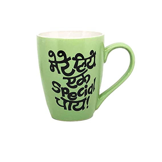 Glossy Funny Quotes Printed Ceramic Tea and Coffee Mug/Milk Mug (Green) (H:4 Inches)